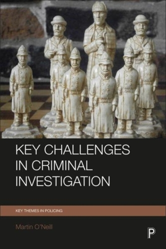 Key challenges in criminal investigation
