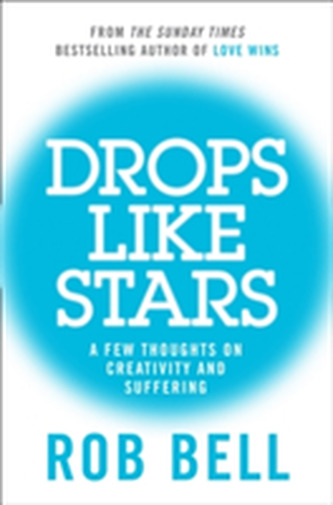 Drops Like Stars