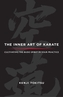 The Inner Art Of Karate