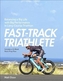 Fast-Track Triathlete