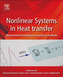 Nonlinear Systems in Heat Transfer