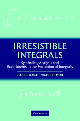 Irresistible Integrals
