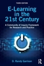 E-Learning in the 21st Century