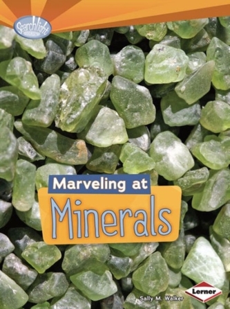 Marveling at Minerals