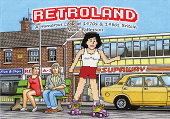 Retroland:A Humorous Look at 1970s