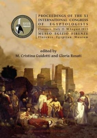 Proceedings of the XI International Congress of Egyptologists, Florence, Italy 23-30 August 2015