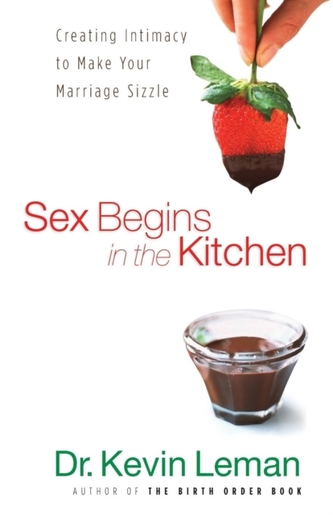 Sex Begins in the Kitchen