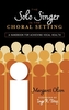 The Solo Singer in the Choral Setting
