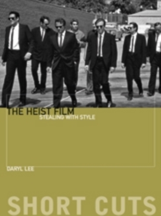 The Heist Film