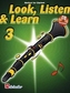 LOOK LISTEN LEARN 3 CLARINET