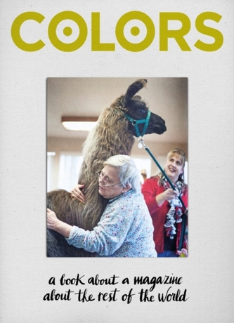Colors: A book about a magazine about the rest of the world