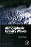 An Introduction to Atmospheric Gravity Waves