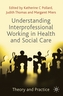 Understanding Interprofessional Working in Health and Social Care