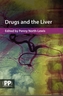 Drugs and the Liver