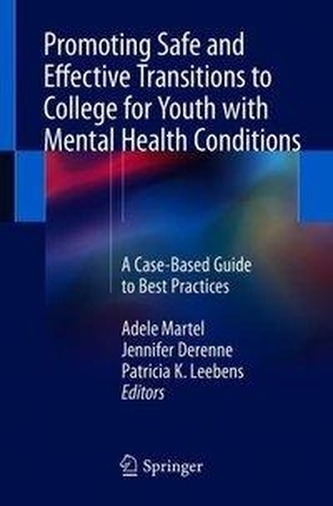 Promoting Safe and Effective Transitions to College for Youth with Mental Health Conditions