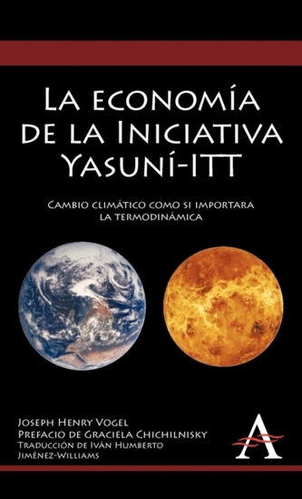 La economia de la Iniciativa Yasuni-ITT