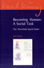 Becoming Human: A Social Task