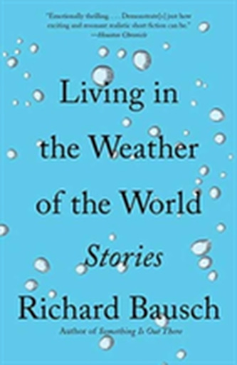 Living in the Weather of the World