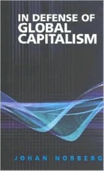 In Defense of Global Capitalism