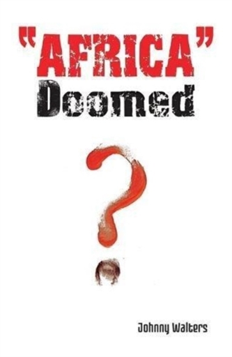 Africa - Doomed?