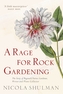 Rage for Rock Gardening
