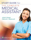 Study Guide for The Complete Medical Assistant