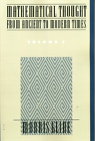 Mathematical Thought from Ancient to Modern Times: Volume 3