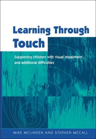 Learning Through Touch