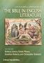 The Blackwell Companion to the Bible in English Literature
