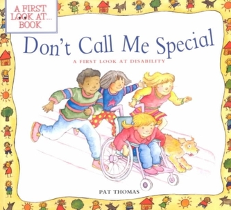 DON'T CALL ME SPECIAL : A FIRST LOOK AT