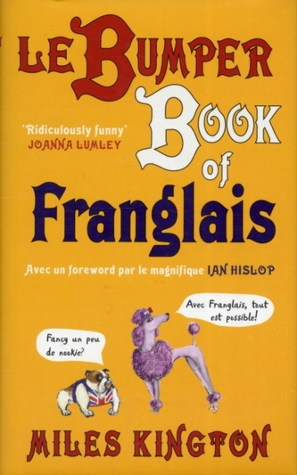 Le Bumper Book of Franglais