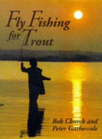 Fly Fishing for Trout