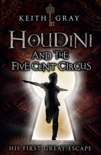 Houdini and the Five Cent Circus