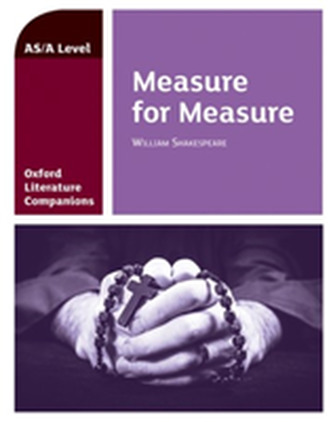 Oxford Literature Companions: Measure for Measure