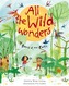 All the Wild Wonders