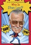 Who is Stan Lee?