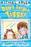 Don't Forget Tiggs!