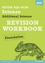 REVISE AQA: GCSE Additional Science A Revision Workbook Foundation