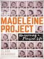 The Madeleine Project