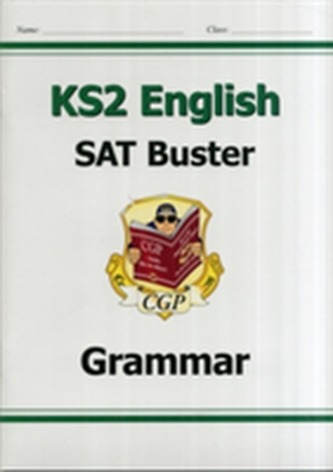 KS2 English SAT Buster: Grammar Book 1 (for tests in 2018 and beyond)
