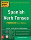 Practice Makes Perfect Spanish Verb Tenses, Premium