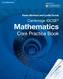 Cambridge IGCSE Core Mathematics Practice Book