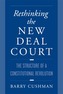 Rethinking the New Deal Court