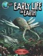 Planet Earth: Early Life on Earth