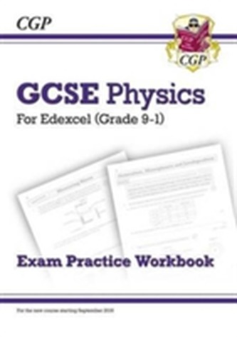 New Grade 9-1 GCSE Physics: Edexcel Exam Practice Workbook