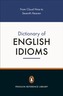 The Penguin Dictionary of English Idioms
