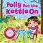 Polly Put the Kettle On