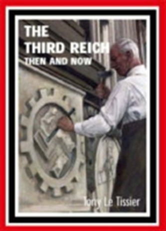 The Third Reich Then and Now