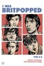I Was Britpopped