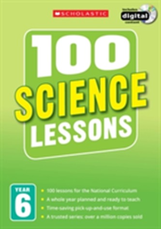 100 Science Lessons: Year 6